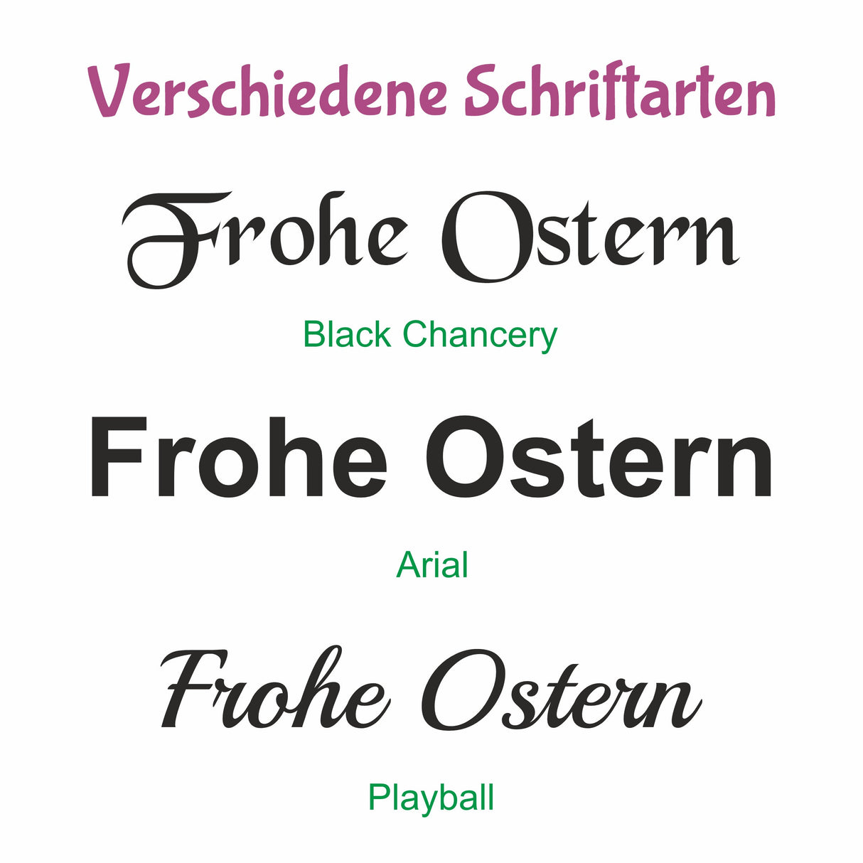 Das Bild zeigt eine Sammlung verschiedener Schriftarten für den Satz »frohe ostern«, einschließlich Black Chancery, Arial und Playball.